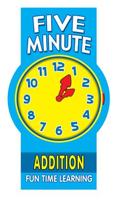 Addition, Grades 1 - 3: Fun Time Learning - Ward, Matt