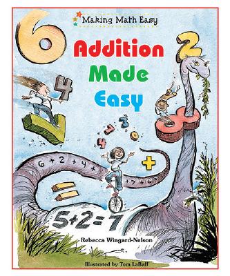 Addition Made Easy - Wingard-Nelson, Rebecca