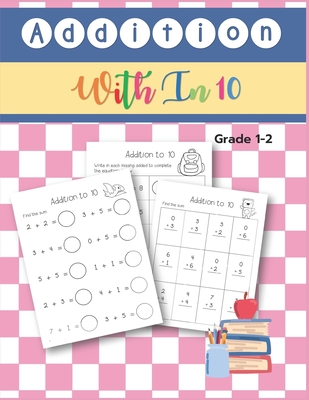 Addition With In 10 Grade 1-2: Developing Fundamental Addition Skills - Learning, Nasipa