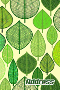 Address.: Address Book. (Vol. B45) Nature Leaf Green Color Design. Glossy Cover, Contract Large Print, Font, 6 X 9 for Contacts, Addresses, Phone Numbers, Emails, Birthday and More.