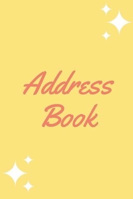 Address Book: Convenient Alphabetized Page Tabs For Easy Organization, Two Address Entries Per Page, Yellow Cover - Notebooks, Northwest