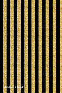 Address Book: For Contacts, Addresses, Phone Numbers, Email, Note, Alphabetical Index with Black and Gold Glitter Stripe Pattern