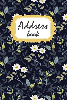 Address Book For Women: A Contact Book Alphabetical Small Address Book Notebook and Journal - Cute Dark Jasmine Flower - Mhieo Sonny