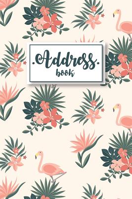 Address Book For Women: Small Address Book For Organize Your Contact and Address Journal and Notebook - Tropical Vintage Style - Mhieo Sonny