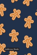 Address Book: Include Alphabetical Index with Gingerbread Man Cookie Cover