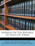 Address on the Republic of Haiti of Today