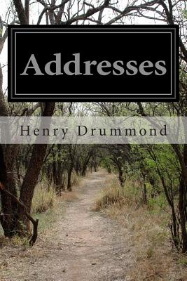 Addresses - Drummond, Henry