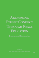 Addressing Ethnic Conflict Through Peace Education: International Perspectives