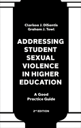 Addressing Student Sexual Violence in Higher Education: A Good Practice Guide