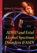 ADHD and Fetal Alcohol Spectrum Disorders (Fasd)