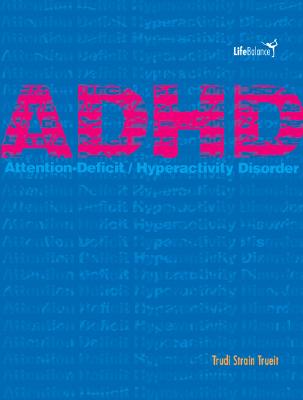 ADHD - Trueit, Trudi Strain