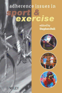 Adherence Issues in Sport Exercise