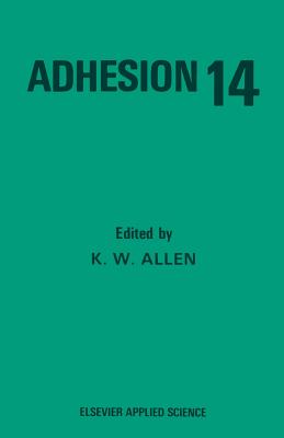 Adhesion 14 - Allen, K W (Editor)