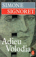 Adieu Volodia - Signoret, Simone