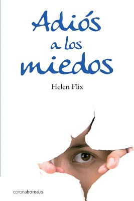 Adios a los miedos - Flix, Helen