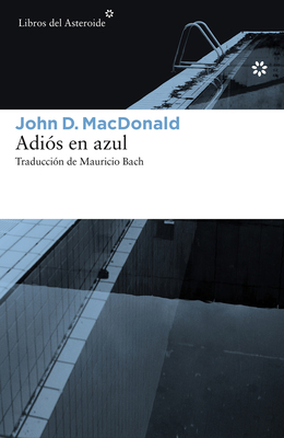 Adios En Azul - MacDonald, John D