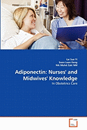 Adiponectin: Nurses' and Midwives' Knowledge