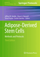 Adipose-Derived Stem Cells: Methods and Protocols
