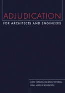 Adjudication for architects and engineers