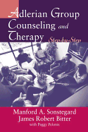 Adlerian Group Counseling and Therapy: Step-by-Step