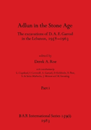 Adlun in the Stone Age, Part i