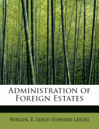 Administration of Foreign Estates