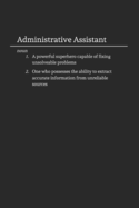 Administrative Assistant: Funny Lined Notebook / Journal for Work and the Office