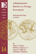Administrative Barriers to Foreign Investment: Reducing Red Tape in Africa Volume 2848