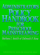 Administrator's policy handbook for preschool mainstreaming