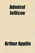 Admiral Jellicoe