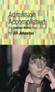 Admission Accomplished: The Lesbian Nation Years (1970-75)