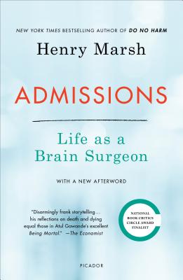 Admissions: Life as a Brain Surgeon - Marsh, Henry