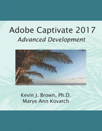 Adobe Captivate 2017: Advanced Development