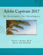 Adobe Captivate 2017 by Developers for Developers