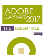 Adobe Captivate 2017: The Essentials