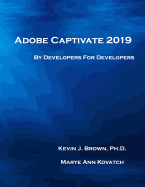 Adobe Captivate 2019: By Developers for Developers