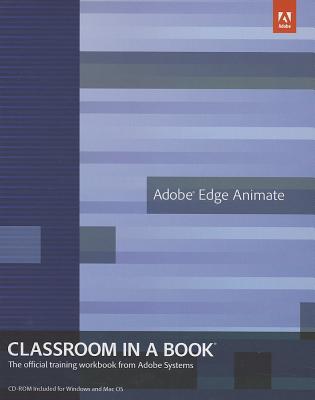 Adobe Edge Animate Classroom in a Book - Adobe Creative Team (Creator)