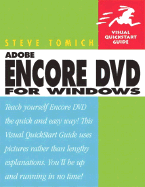 Adobe Encore DVD for Windows: Visual QuickStart Guide