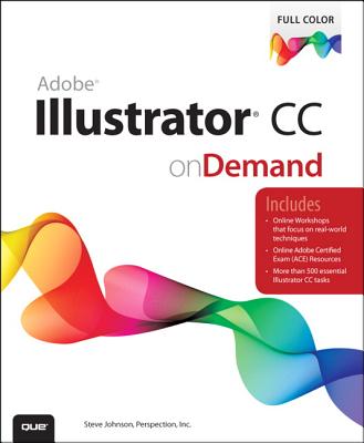 Adobe Illustrator CC on Demand - Perspection Inc., ., and Johnson, Steve