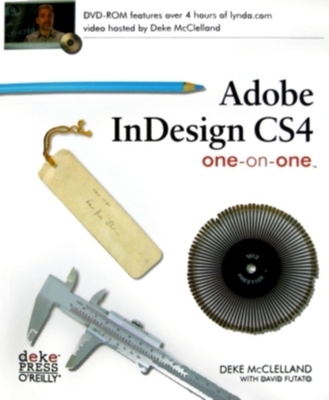 Adobe Indesign Cs4 One-On-One - McClelland, Deke, and Futato, David