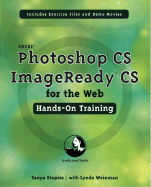 Adobe Photoshop CS/Imageready CS for the Web Hands-On Training