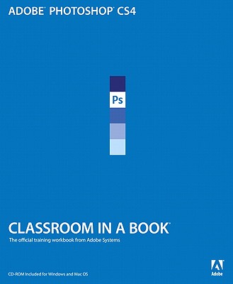 Adobe Photoshop CS4 - Adobe Creative Team