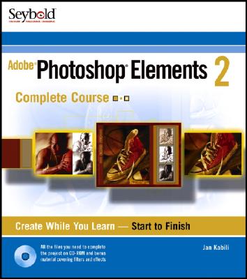 Adobe Photoshop Elements 2: Complete Course - Kabili, Jan