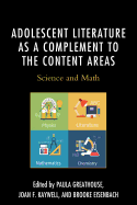 Adolescent Literature as a Complement to the Content Areas: Science and Math