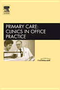 Adolescent Medicine, an Issue of Primary Care: Clinics in Office Practice: Volume 33-2