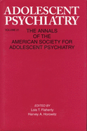 Adolescent Psychiatry, V. 21: Annals of the American Society for Adolescent Psychiatry