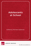 Adolescents at School, Second Edition: Perspectives on Youth, Identity, and Education