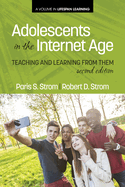 Adolescents in the Internet Age: Teaching and Learning from Them