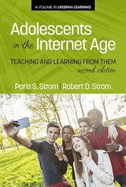 Adolescents in the Internet Age: Teaching and Learning from Them