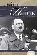 Adolf Hitler: German Dictator: German Dictator